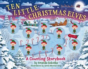 Ten Little Christmas Elves - Amanda Sobotka