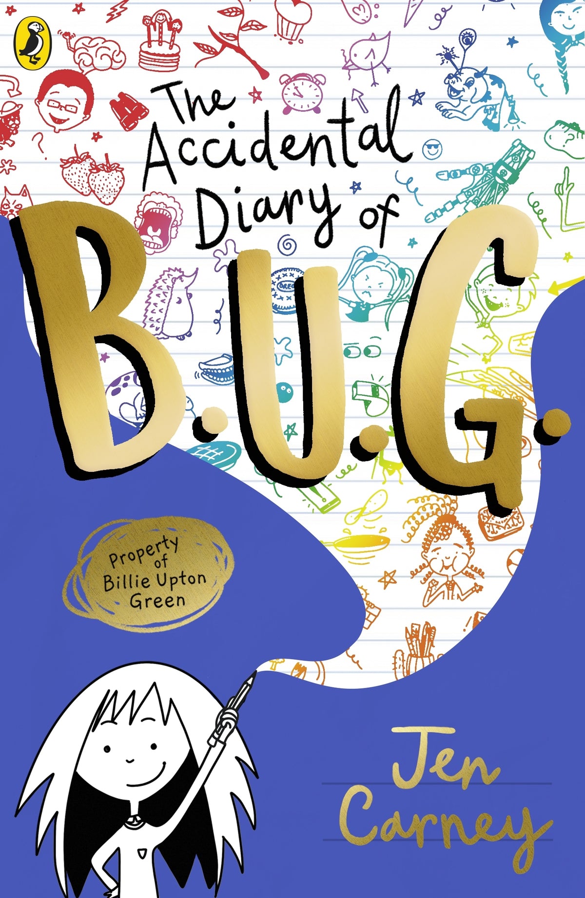 The Accidental Diary of B.U.G (#1) -Jen Carney