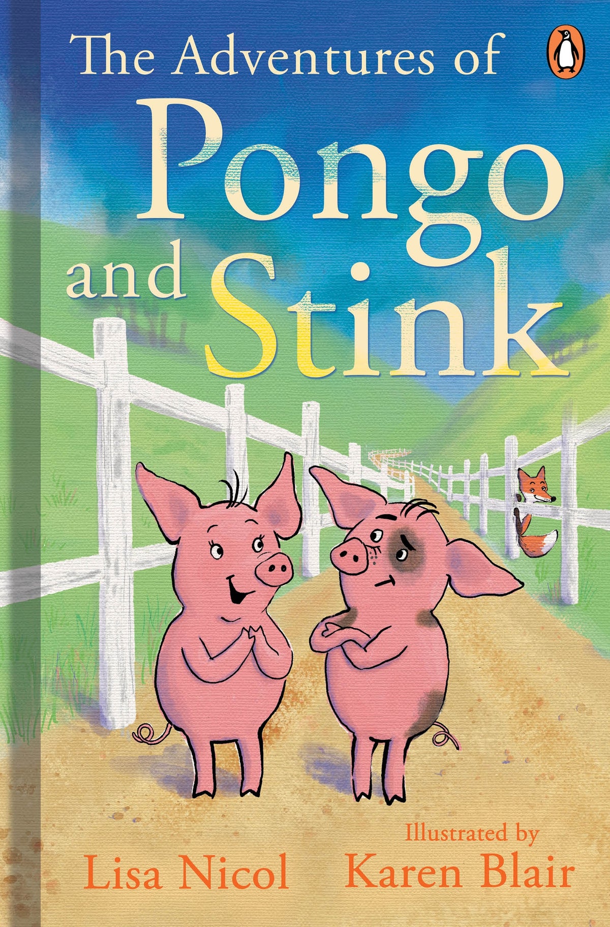 The Adventures of Pongo and Stink - Lisa Nicol