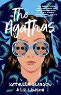 The Agathas - Kathleen Glasgow & Liz Lawson