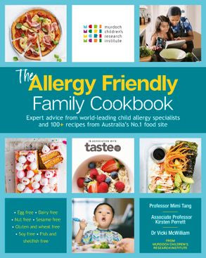 The Allergy Friendly Family Cookbook - Murdoch Children's Research Institute