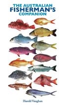 The Australian Fisherman's Companion - Harold Vaughand
