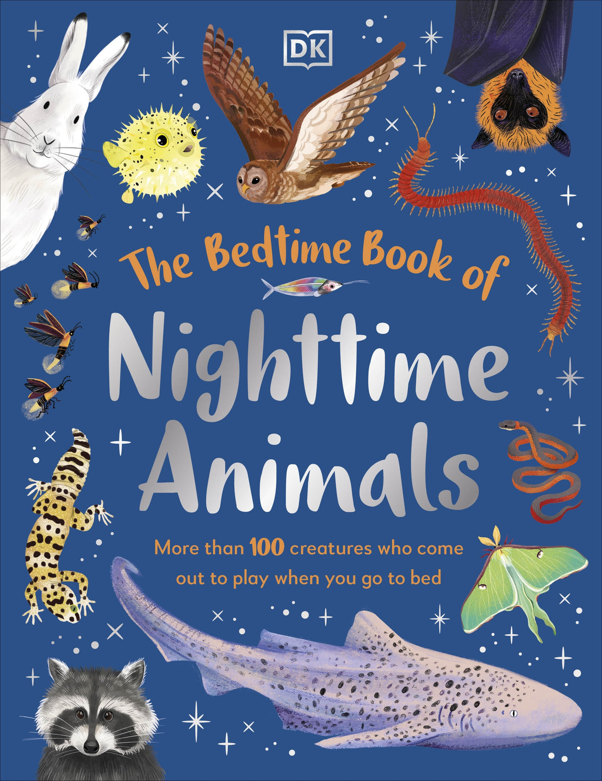 The Bedtime Book of Night-Time Animals - DK