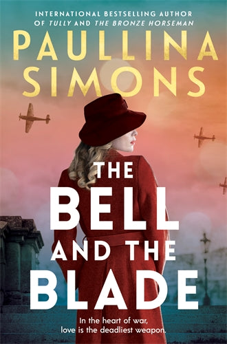 The Bell and the Blade - Paullina Simons