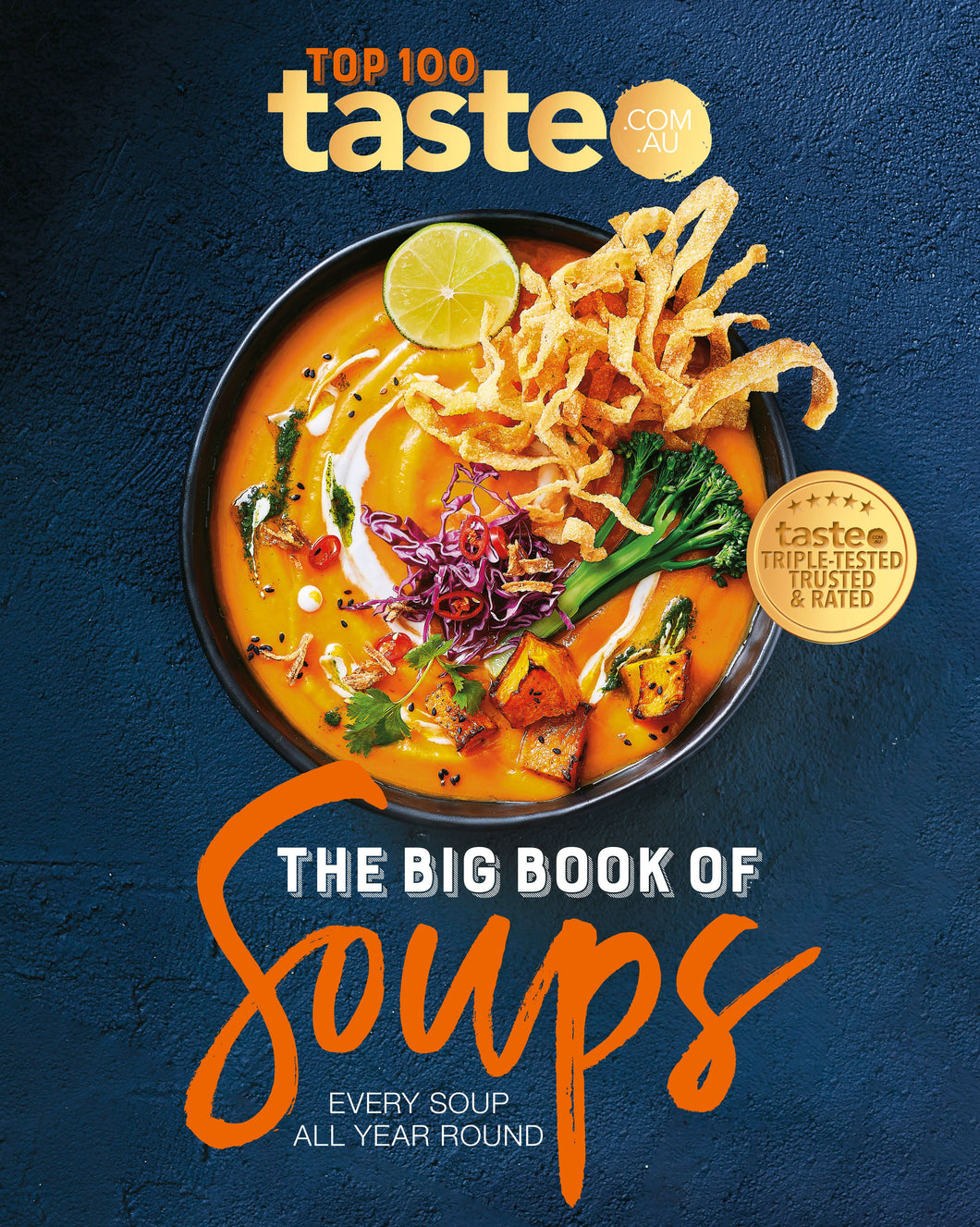 The Big Book of Soups - Taste.com.au