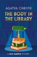 The Body in the Library: SPECIAL EDITION - Agatha Christie