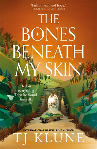 PRE-ORDER: The Bones Beneath My Skin - TJ Klune