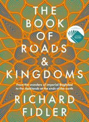 The Book of Roads and Kingdoms - Richard Fidler