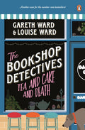 The Bookshop Detectives: Tea and Cake and Death (#2) - Gareth & Louise Ward