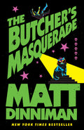 The Butcher's Masquerade (#5) - Matt Dinniman