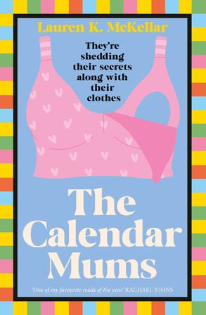 The Calendar Mums - Lauren K. McKellar