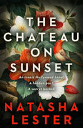 The Chateau on Sunset - Natasha Lester