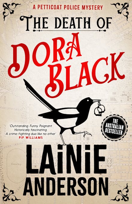 The Death of Dora Black: A Petticoat Police Mystery #1 - Lainie Anderson