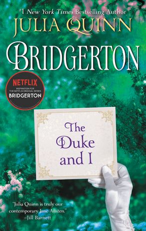 Bridgerton #1: The Duke and I - Julia Quinn