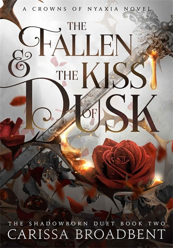 The Fallen and the Kiss of Dusk - Carissa Broadbent