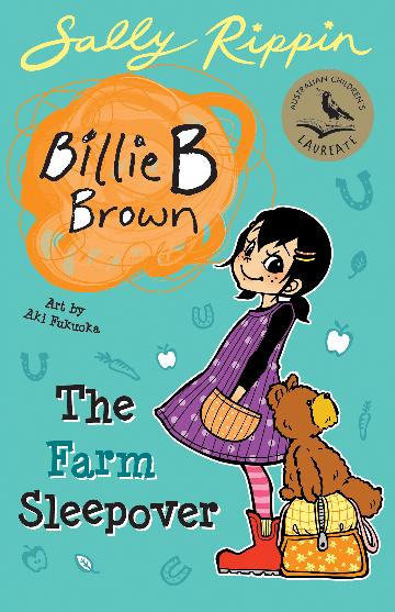 Billie B Brown: The Farm Sleepover - Sally Rippin