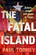 The Fatal Island - Paul Toohey