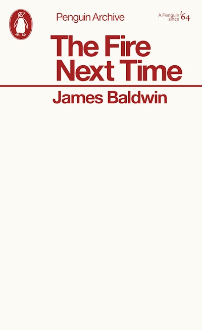 The Fire Next Time - James Baldwin