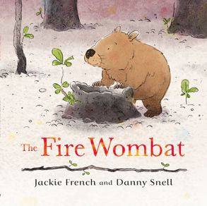 The Fire Wombat - Jackie French & Danny Snell