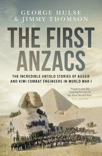 The First Anzacs - George Hulse & Jimmy Thomson