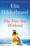 The Five-Star Weekend - Elin Hilderbrand