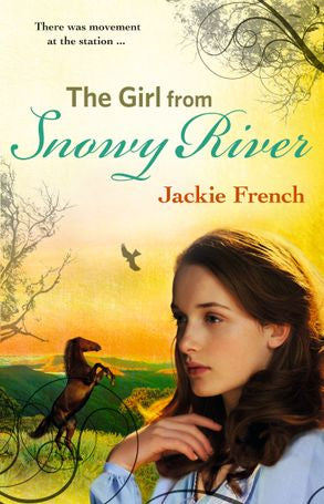 The Girl From Snowy River - Jackie French