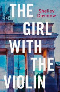 The Girl With The Violin - Shelley Davidow