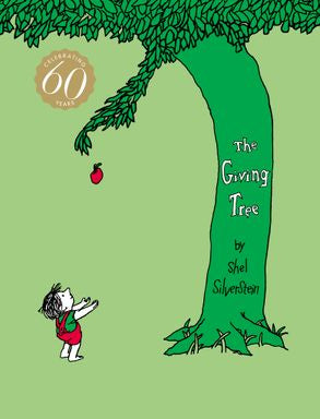 The Giving Tree: 60th Anniversary Edition - Shel Silverstein