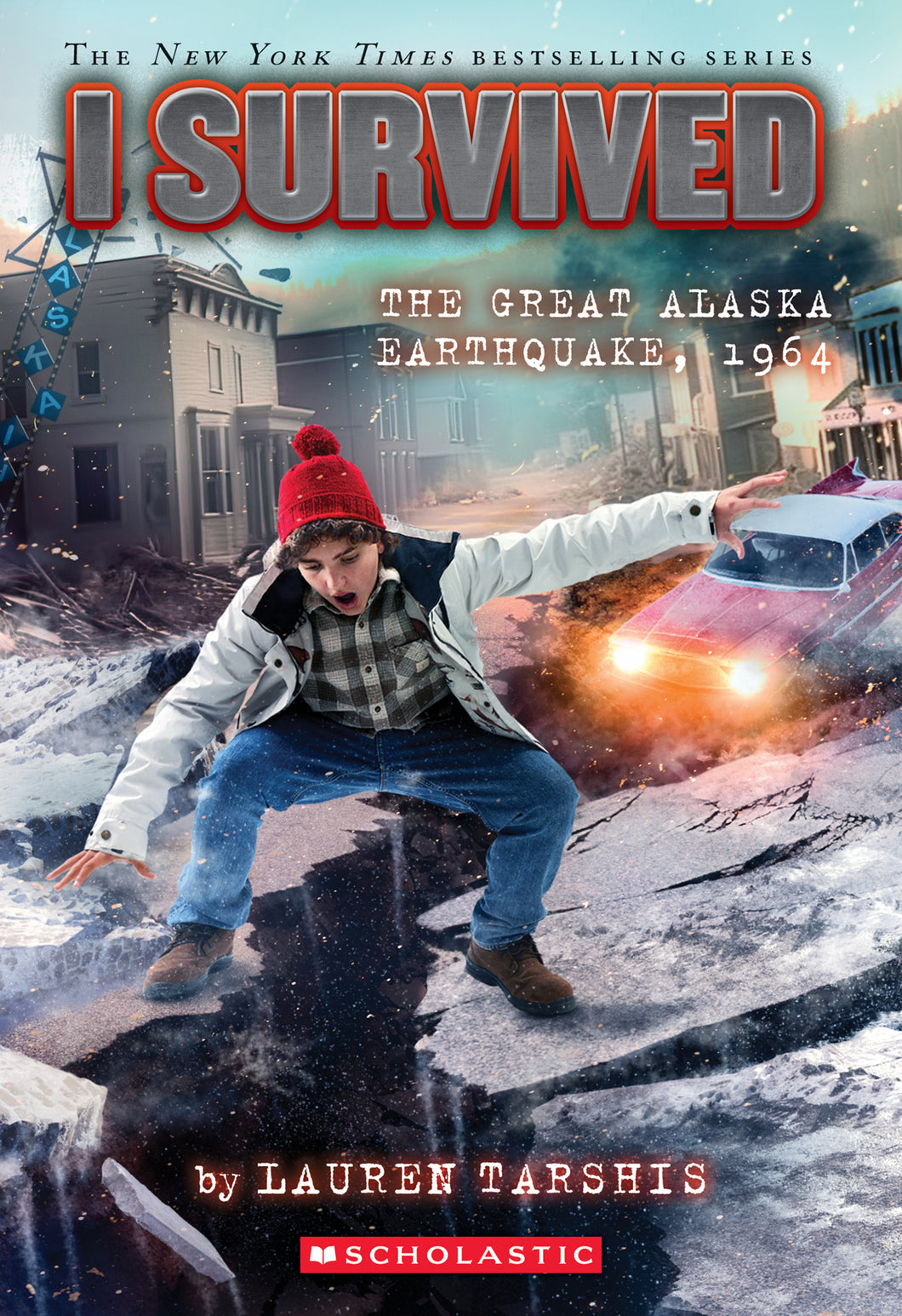 I Survived: The Great Alaska Earthquake, 1964 - Lauren Tarshis