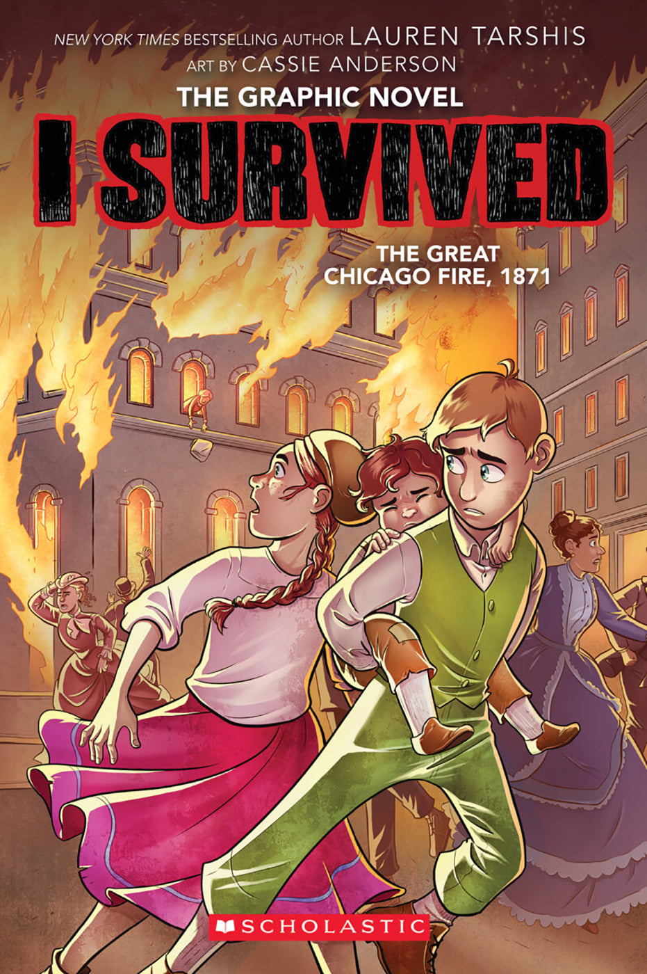 I Survived: The Great Chicago Fire, 1871 (Graphic Novel) - Lauren Tarshis