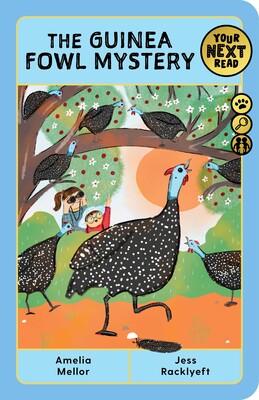 Your Next Read Gold: The Guinea Fowl Mystery - Amelia Mellor & Jess Racklyeft