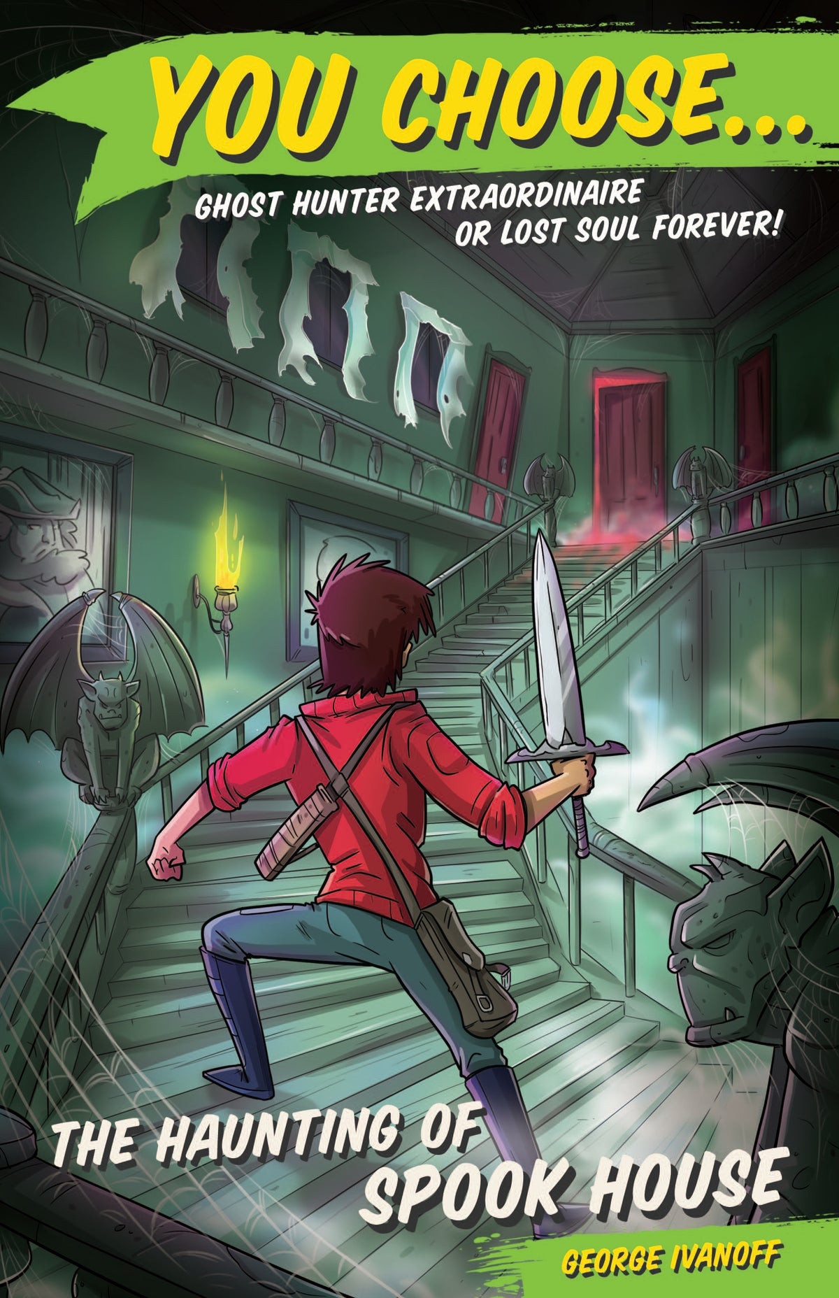 You Choose 4: The Haunting of Spook House - George Ivanoff