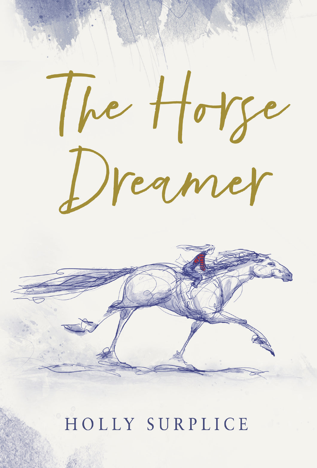 The Horse Dreamer - Holly Surplice