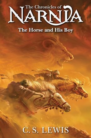 The Chronicles of Narnia: The Horse and His Boy (#3) - C.S. Lewis