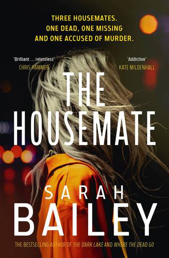 The Housemate - Sarah Bailey