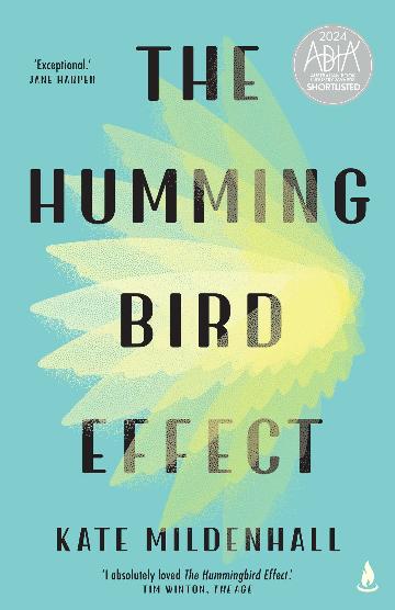 The Hummingbird Effect - Kate Mildenhall