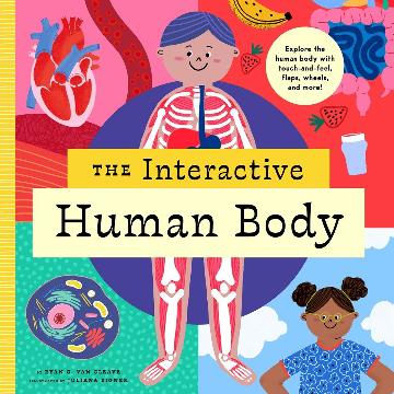 The Interactive Human Body - Ryan G Van Cleave