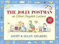 The Jolly Postman or Other People's Letters - Janet and Allan Ahlberg