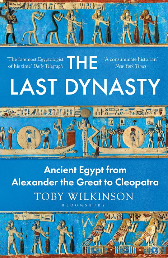 The Last Dynasty - Toby Wilkinson