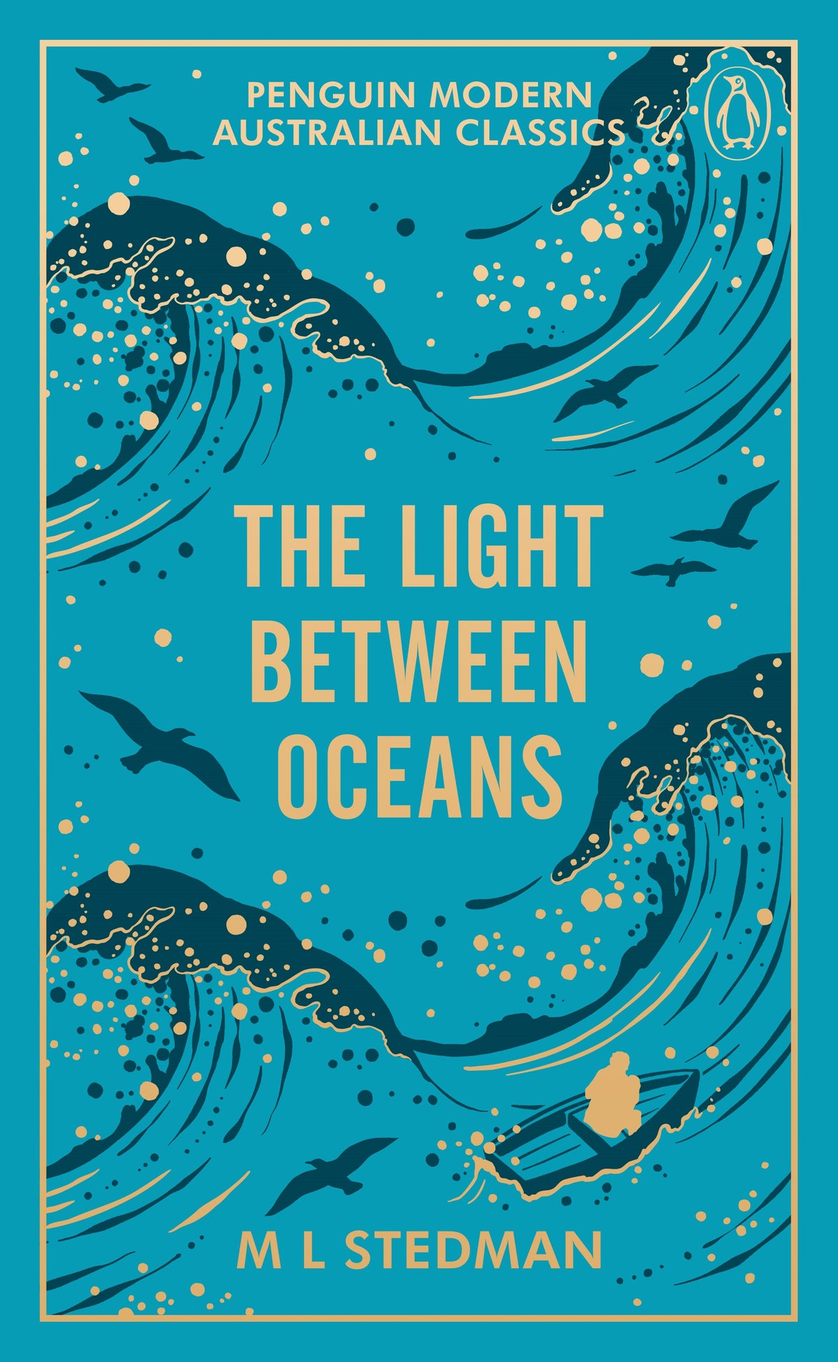 Penguin Modern Australian Classics: The Light Between Oceans - M.L. Stedman