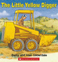 The Little Yellow Digger - Betty & Alan Gilderdale
