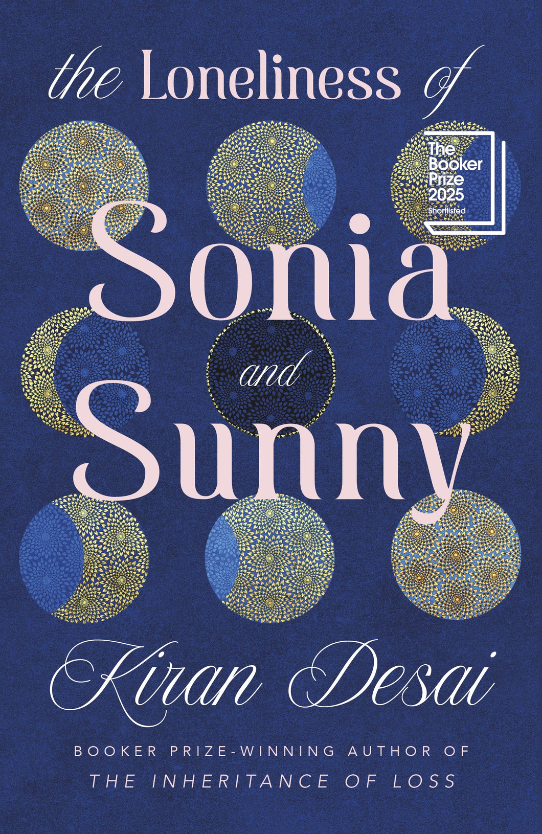 The Loneliness of Sonia and Sunny - Kiran Desai