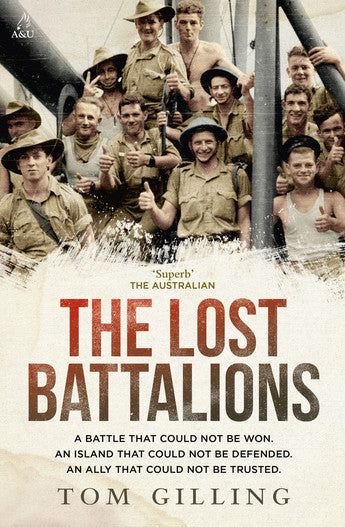The Lost Battalions - Tom Gilling