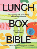 The Lunchbox Bible - Julia Tellidis & Lauren Skora