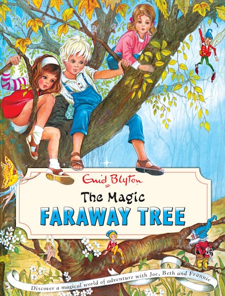 The Magic Faraway Tree (#2): Vintage Edition - Enid Blyton