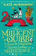 The Millicent Quibb School of Etiquette for Young Ladies of Madscience - Kate McKinnon