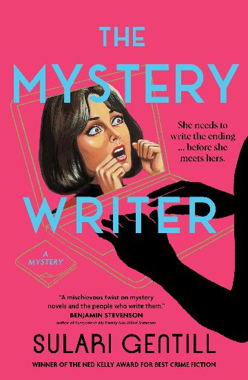 The Mystery Writer - Sulari Gentill