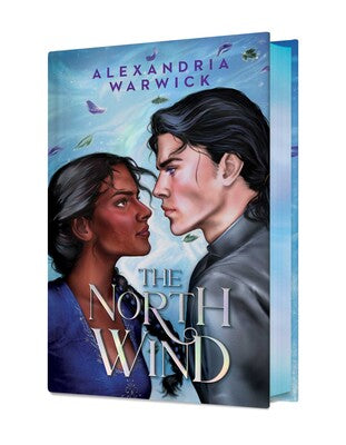 The North Wind: Collector's Edition - Alexandria Warwick
