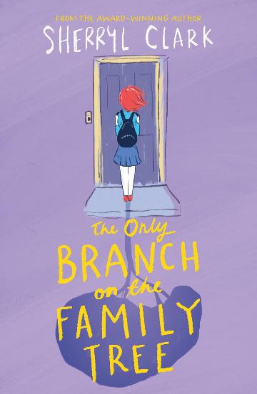 The Only Branch On The Family Tree - Sherryl Clark