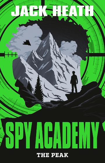 The Peak (Spy Academy #1) - Jack Heath
